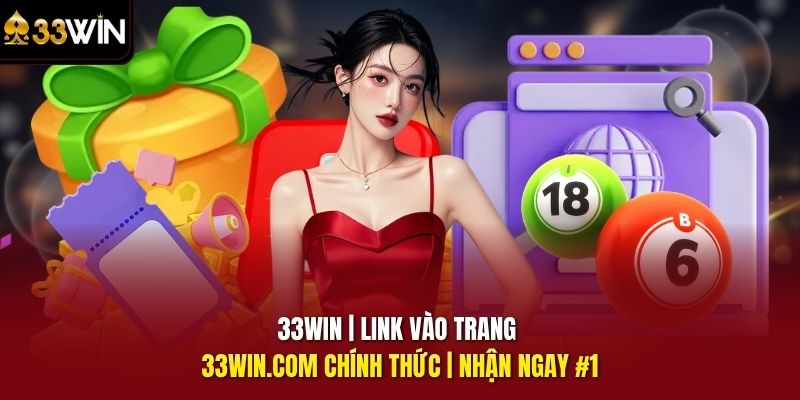 33Win với thông tin giới thiệu về thương hiệu